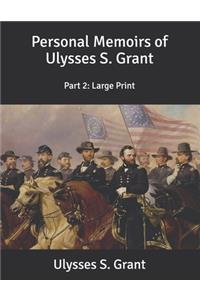 Personal Memoirs of Ulysses S. Grant