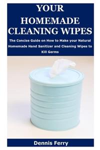 Your Homemade Cleaning Wipes