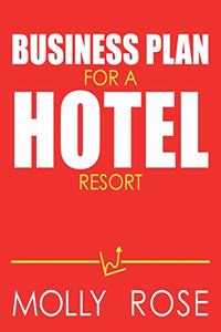 Business Plan For A Hotel Resort