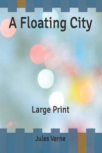 A Floating City