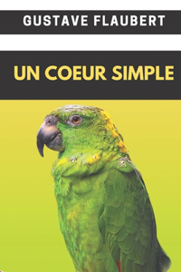 Un coeur simple - annoté
