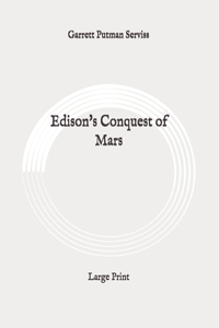 Edison's Conquest of Mars