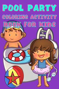 Pool Party Coloring Activity Book for Kids, 1