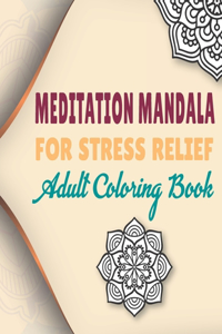 meditation mandala for stress relief adult coloring book