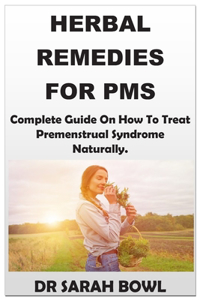 Herbal Remedies for PMS