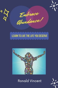 Embrace Abundance