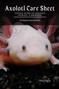 Axolotl Care Sheet