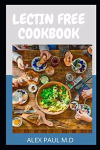 Lectin Free Cookbook