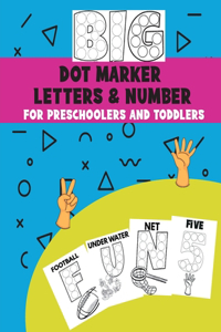 Big Dot Marker Letters & Number For Preschoolers and Toddlers