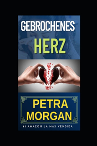 Gebrochenes Herz