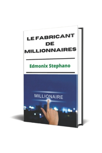 Fabricant du millionnaires