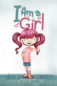 I am a Girl