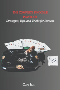 Complete Pinochle Playbook