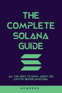 Complete Solana Guide