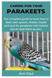 Caring for Your Parakeets