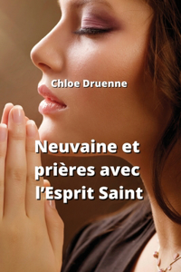 Neuvaine et prières avec l'Esprit Saint