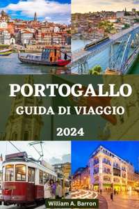Portogallo Guida Di Viaggio 2024