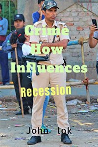 Crime How Influences