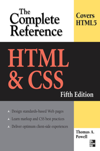 HTML & Css: The Complete Reference, Fifth Edition