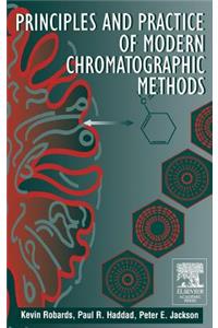 Principles and Practice of Modern Chromatographic Methods