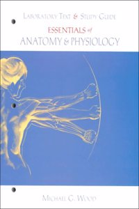 Laboratory Text and Study Guide for Essentials of A&P