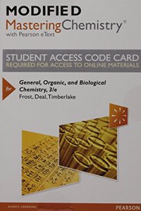 Modified Mastering Chemistry with Pearson Etext -- Standalone Access Card -- For General, Organic, and Biological Chemistry
