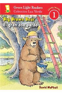 Big Brown Bear/El Gran Oso Pardo