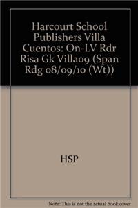 Harcourt School Publishers Villa Cuentos: On-Level Reader Grade K Risa