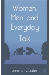 Women, Men and Everyday Talk