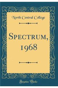 Spectrum, 1968 (Classic Reprint)