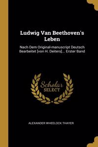 Ludwig Van Beethoven's Leben