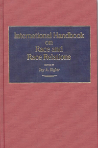 International Handbook on Race and Race Relations