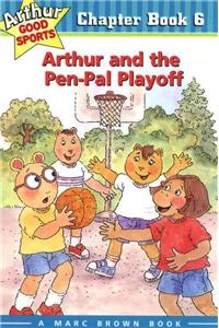 Arthur and the Pen-Pal Playoff