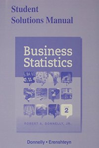 Student Solutions Manual for Business Statistics