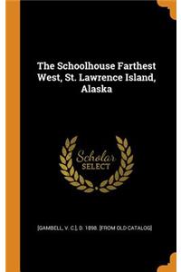 Schoolhouse Farthest West, St. Lawrence Island, Alaska