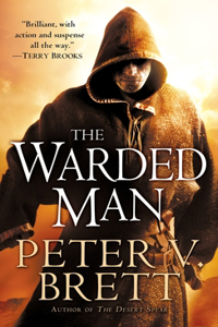 Warded Man: Book One of the Demon Cycle