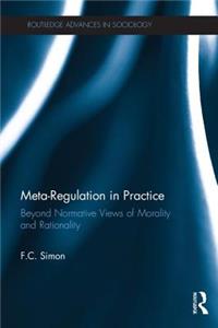 Meta-Regulation in Practice