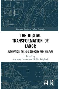 The Digital Transformation of Labor