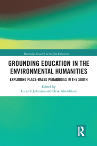 Grounding Education in Environmental Humanities