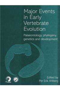 Major Events in Early Vertebrate Evolution