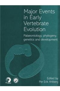 Major Events in Early Vertebrate Evolution