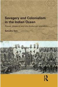 Savagery and Colonialism in the Indian Ocean