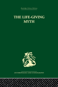 The Life-Giving Myth