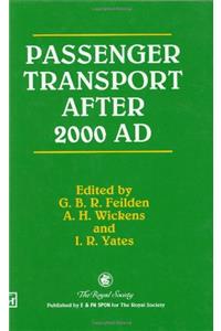 Passenger Transport After 2000 AD (Technology in the Third Millennium)