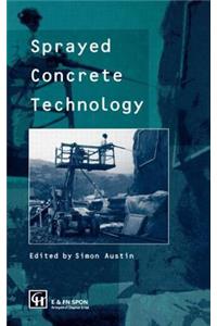 Sprayed Concrete Technology