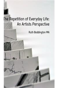 The Repetition of Everyday Life