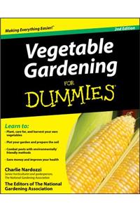 Vegetable Gardening for Dummies