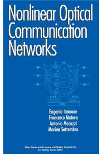 Nonlinear Optical Communication Networks