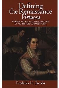 Defining the Renaissance 'Virtuosa'