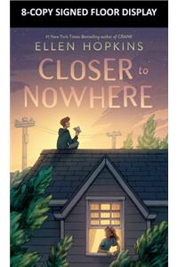 Closer to Nowhere 8-Copy SIGNED Bulk Pack w/ L-Card